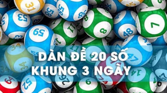 Đánh dàn 20 số hiệu quả cao