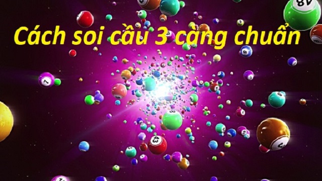Tìm hiểu cách soi cầu 3 càng
